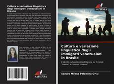 Buchcover von Cultura e variazione linguistica degli immigrati venezuelani in Brasile