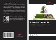 Bookcover of Imagining the words
