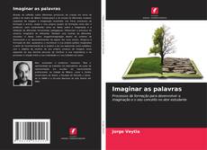 Bookcover of Imaginar as palavras