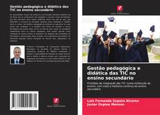 Bookcover of Gestão pedagógica e didática das TIC no ensino secundário