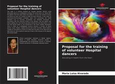 Capa do livro de Proposal for the training of volunteer Hospital dancers 