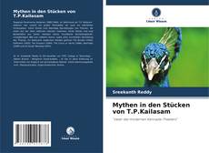 Copertina di Mythen in den Stücken von T.P.Kailasam