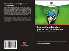 Portada del libro de Les mythes dans les pièces de T.P.Kailasam