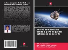 Portada del libro de Antena compacta de banda S para pequenas aplicações de satélite