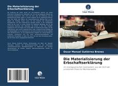 Bookcover of Die Materialisierung der Erbschaftserklärung