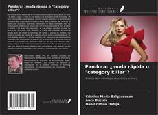 Buchcover von Pandora: ¿moda rápida o "category killer"?