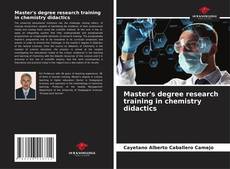 Copertina di Master's degree research training in chemistry didactics