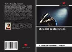 Chilensis subterranean kitap kapağı