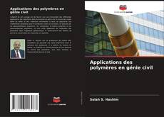 Borítókép a  Applications des polymères en génie civil - hoz