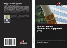 Applicazioni dei polimeri nell'ingegneria civile kitap kapağı