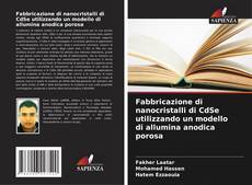 Copertina di Fabbricazione di nanocristalli di CdSe utilizzando un modello di allumina anodica porosa