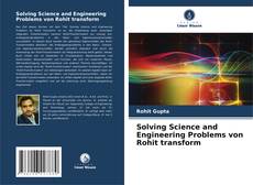 Bookcover of Solving Science and Engineering Problems von Rohit transform