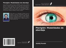 Buchcover von Pterigión: Modalidades de abordaje