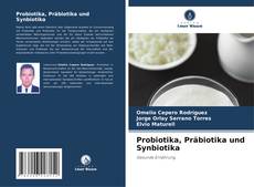 Borítókép a  Probiotika, Präbiotika und Synbiotika - hoz