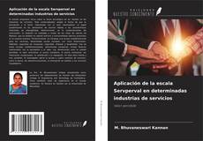 Capa do livro de Aplicación de la escala Servperval en determinadas industrias de servicios 