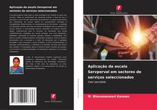 Bookcover of Aplicação da escala Servperval em sectores de serviços seleccionados