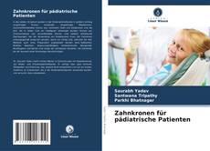 Capa do livro de Zahnkronen für pädiatrische Patienten 