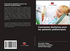Capa do livro de Couronnes dentaires pour les patients pédiatriques 