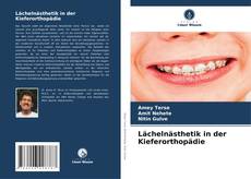 Couverture de Lächelnästhetik in der Kieferorthopädie