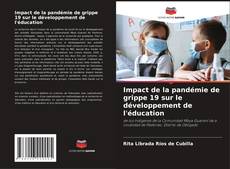 Capa do livro de Impact de la pandémie de grippe 19 sur le développement de l'éducation 