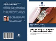 Borítókép a  Häufige versteckte Kosten in Hotelservicebetrieben - hoz