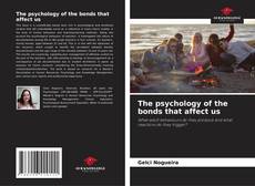 Capa do livro de The psychology of the bonds that affect us 