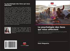 Buchcover von La psychologie des liens qui nous affectent