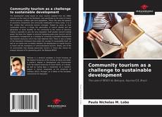 Обложка Community tourism as a challenge to sustainable development
