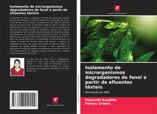 Buchcover von Isolamento de microrganismos degradadores de fenol a partir de efluentes têxteis