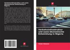 Bookcover of Verkehrsinfrastruktur und sozio-ökonomische Entwicklung in Nigeria