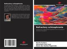 Buchcover von Refractory schizophrenia