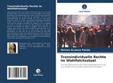 Copertina di Transindividuelle Rechte im Wohlfahrtsstaat