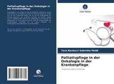 Couverture de Palliativpflege in der Onkologie in der Krankenpflege