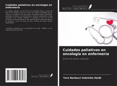Buchcover von Cuidados paliativos en oncología en enfermería