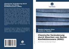 Couverture de Chemische Veränderung durch Waschen von Denim Konfektionsware (RMG)