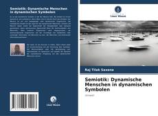 Couverture de Semiotik: Dynamische Menschen in dynamischen Symbolen