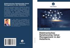 Couverture de Elektronisches Relationship Value Management in der Hotellerie