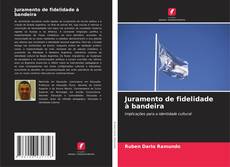 Bookcover of Juramento de fidelidade à bandeira