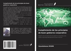 Bookcover of Cumplimiento de los principios de buen gobierno corporativo
