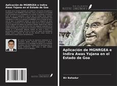 Capa do livro de Aplicación de MGNRGEA e Indira Awas Yojana en el Estado de Goa 