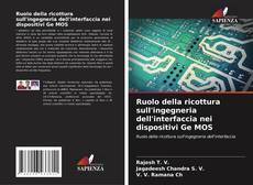 Capa do livro de Ruolo della ricottura sull'ingegneria dell'interfaccia nei dispositivi Ge MOS 