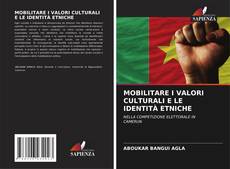 Bookcover of MOBILITARE I VALORI CULTURALI E LE IDENTITÀ ETNICHE