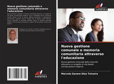 Nuova gestione comunale e memoria comunitaria attraverso l'educazione kitap kapağı