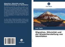 Capa do livro de Migration, Ethnizität und die Wiederherstellung von Identitäten 