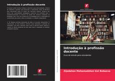 Bookcover of Introdução à profissão docente