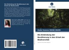 Buchcover von Die Einbindung der Bevölkerung in den Erhalt der Biodiversität