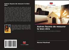 Bookcover of Autres façons de mesurer le bien être