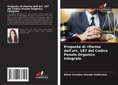 Proposta di riforma dell'art. 187 del Codice Penale Organico Integrale的封面