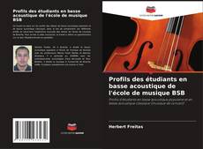 Capa do livro de Profils des étudiants en basse acoustique de l'école de musique BSB 