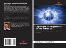 Capa do livro de Copyright Infringements on the Internet 